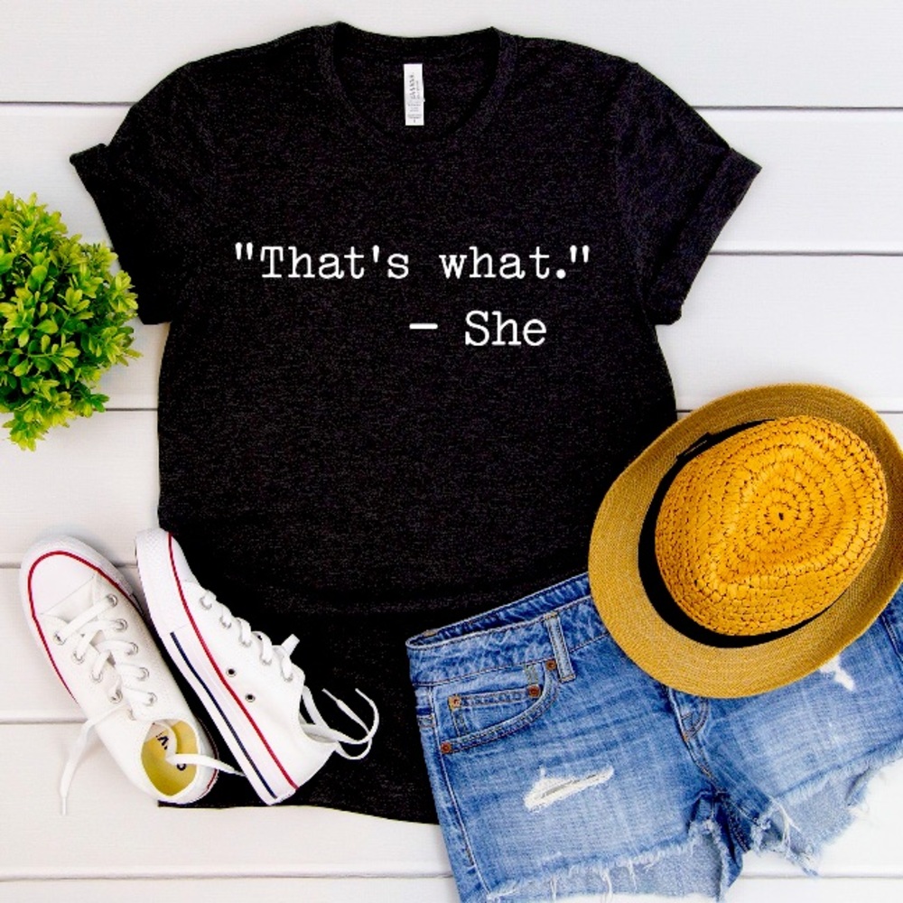 Funny Graphic Tee, Humor, Black Crew Neck That’s What She Said Tee